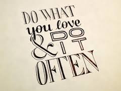 Do what you love