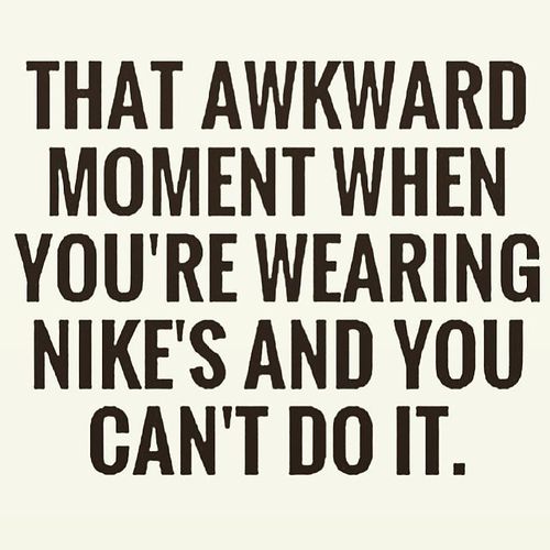 This is why I do not run in Nike shoes :D